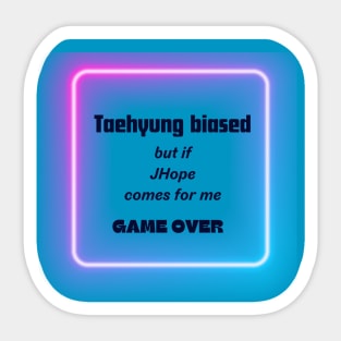 Taehyung Biased But If JHOPE Comes For Me Game Over Sticker